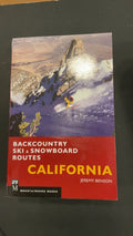 Mountaineers Books Book Backcountry Ski and Snowboard Routes California